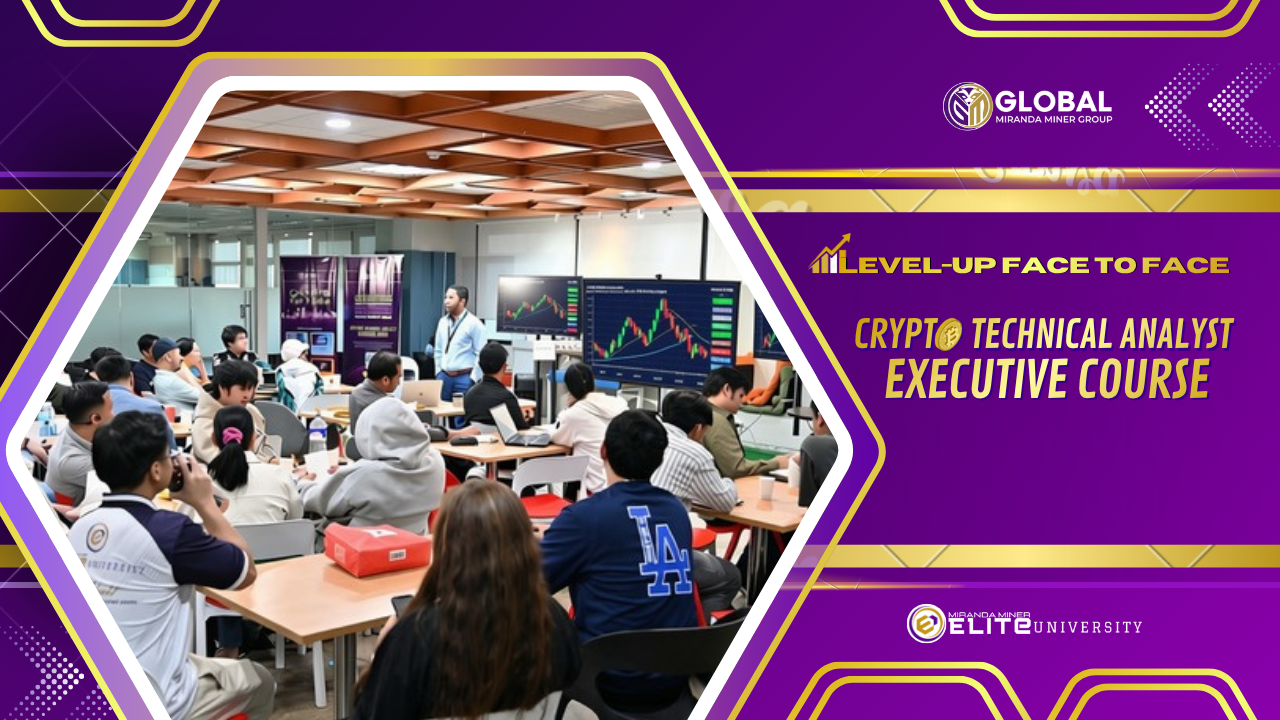 BATCH 4 FACE TO FACE CERTIFIED CRYPTO TECHNICAL ANALYST EXECUTIVE COURSE